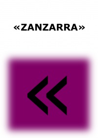       "ZANZARRA" - 