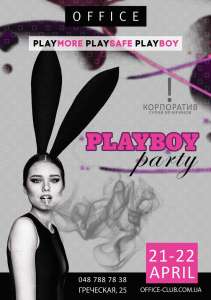   ! PLAYBOY PARTY! 21 -22 !