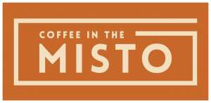  coffee in the MISTO - 