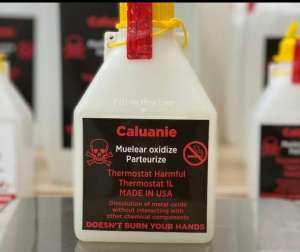 "Caluanie" muelear oxidize parteurize - 