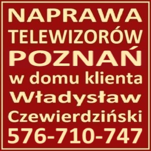 Naprawa Telewizorów Poznań 576-710-747